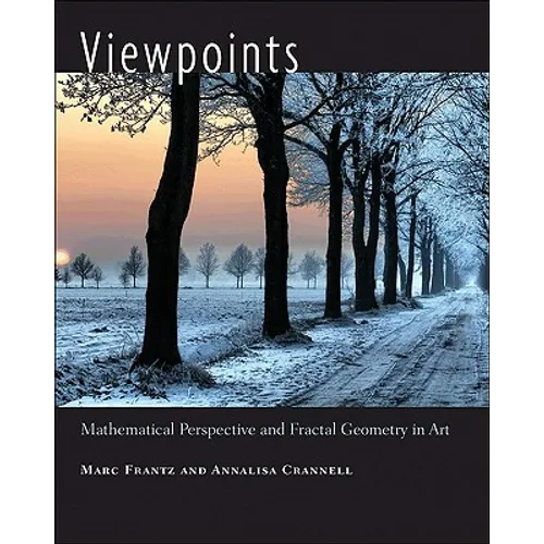 Viewpoints: Mathematical Perspective and Fractal Geometry in Art
