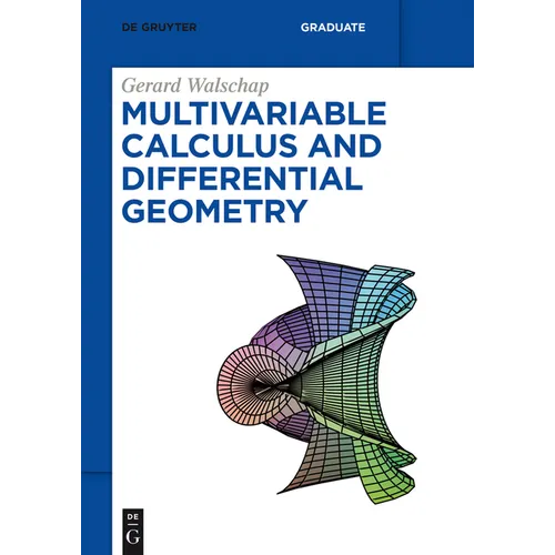 Multivariable Calculus and Differential Geometry