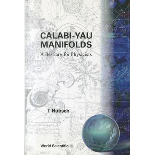 Calabi-Yau Manifolds-Bestiary for Physic