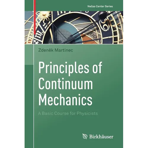 Principles of Continuum Mechanics: A Basic Course for Physicists