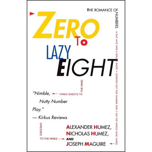 Zero to Lazy Eight: The Romance of Numbers