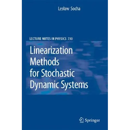 Linearization Methods for Stochastic Dynamic Systems