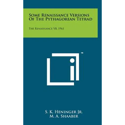 Some Renaissance Versions of the Pythagorean Tetrad: The Renaissance V8, 1961