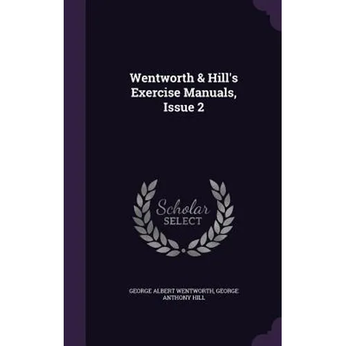 Wentworth & Hill's Exercise Manuals, Issue 2