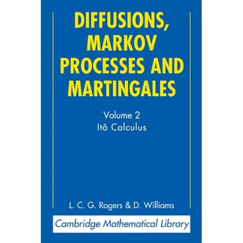 Diffusions, Markov Processes and Martingales: Volume 2, Ito Calculus