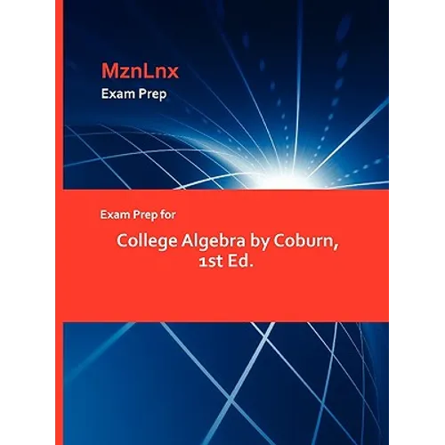 Exam Prep for College Algebra by Coburn, 1st Ed.