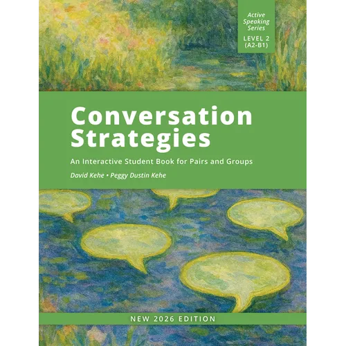 Conversation Strategies: An Interactive Student Book for Pairs and Groups