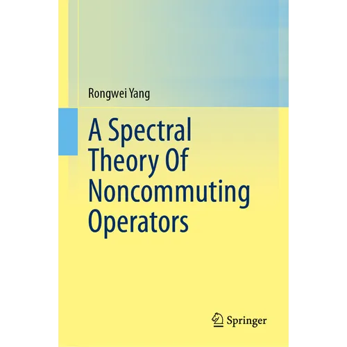 A Spectral Theory of Noncommuting Operators