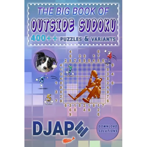 The Big Book of Outside Sudoku: 400++ Puzzles & Variants