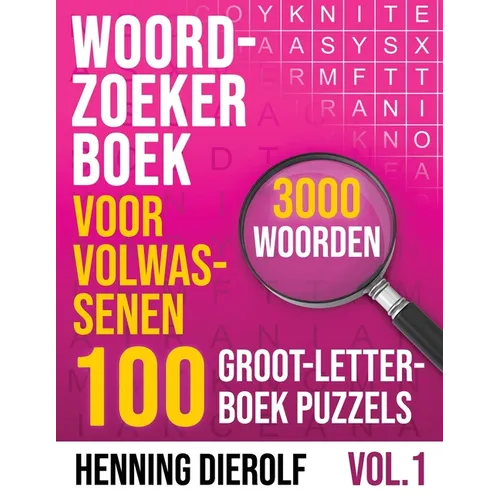 Woordzoeker Boek voor Volwassenen 100 Groot-Letterboek Puzzels 3000 Woorden: Ervaar het plezier van klassieke woordzoekers