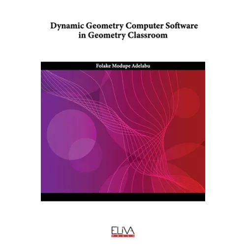 Dynamic Geometry Computer Software in Geometry Classroom