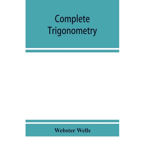 Complete trigonometry