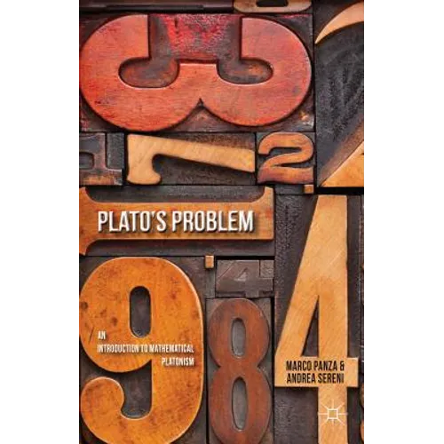 Plato's Problem: An Introduction to Mathematical Platonism