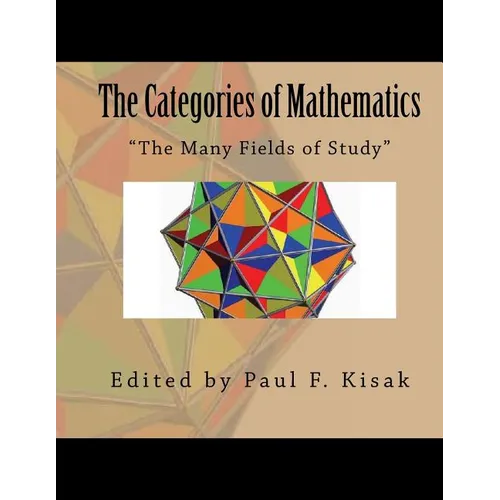The Categories of Mathematics: "The Many Fields of Study"