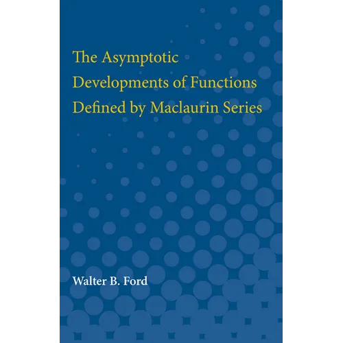 Asymptotic Developments of Functions Defined by Maclaurin Series