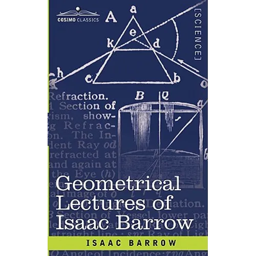 Geometrical Lectures of Isaac Barrow
