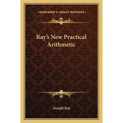 Ray's New Practical Arithmetic