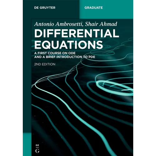 Differential Equations: A First Course on Ode and a Brief Introduction to Pde
