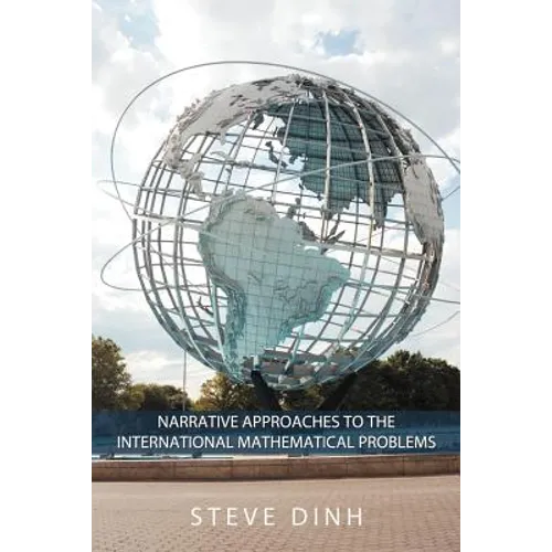 Narrative Approaches to the International Mathematical Problems.