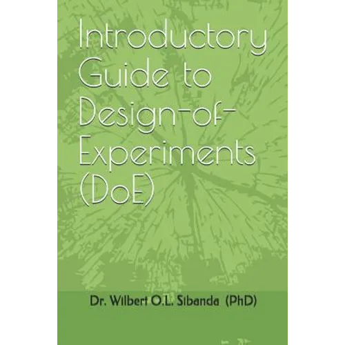 Introductory Guide to Design-Of-Experiments (Doe)