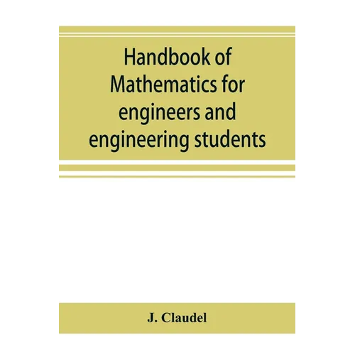 Handbook of mathematics for engineers and engineering students