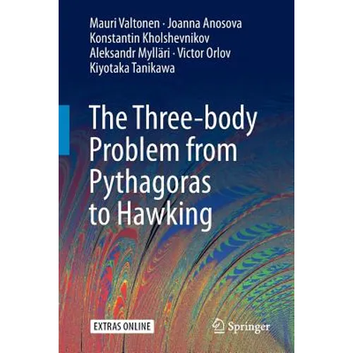 The Three-Body Problem from Pythagoras to Hawking