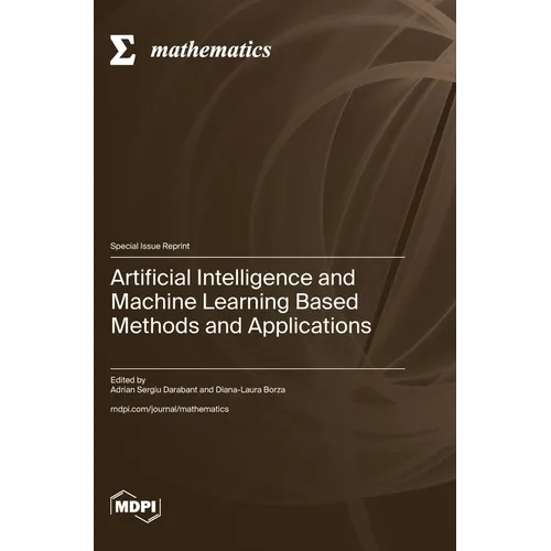 Artificial Intelligence and Machine Learning Based Methods and Applications