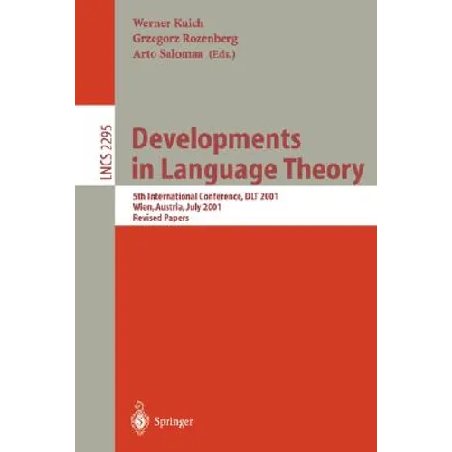 Developments in Language Theory: 5th International Conference, Dlt 2001, Vienna, Austria, July 16-21, 2001. Revised Papers