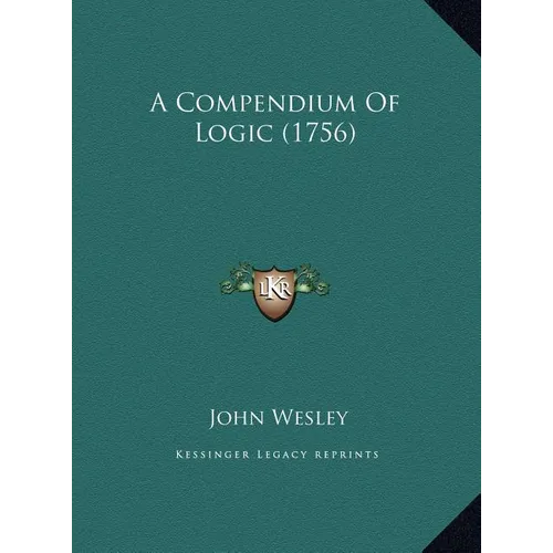 A Compendium Of Logic (1756)