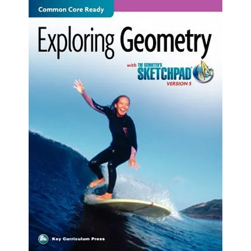 The Geometer's Sketchpad, Exploring Geometry