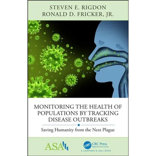 Monitoring the Health of Populations by Tracking Disease Outbreaks: Saving Humanity from the Next Plague