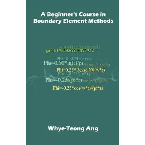 A Beginner's Course in Boundary Element Methods