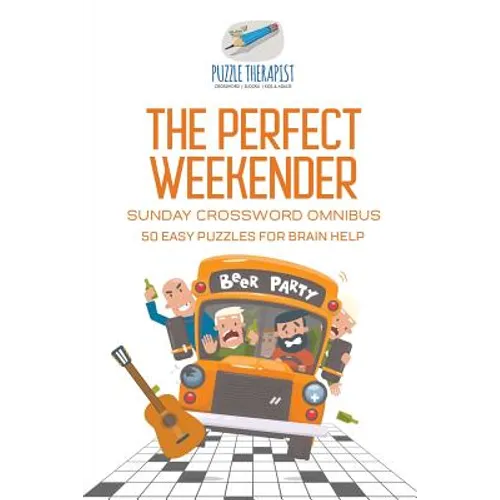 The Perfect Weekender Sunday Crossword Omnibus 50 Easy Puzzles for Brain Help