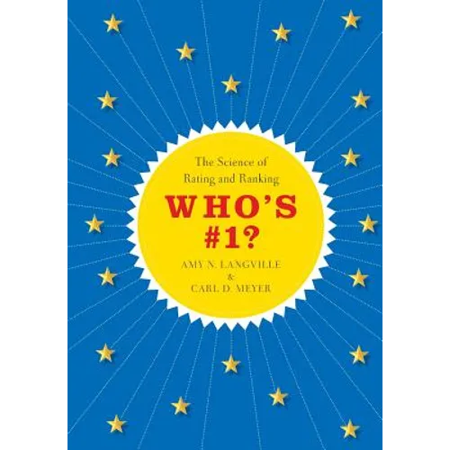 Who's #1?: The Science of Rating and Ranking