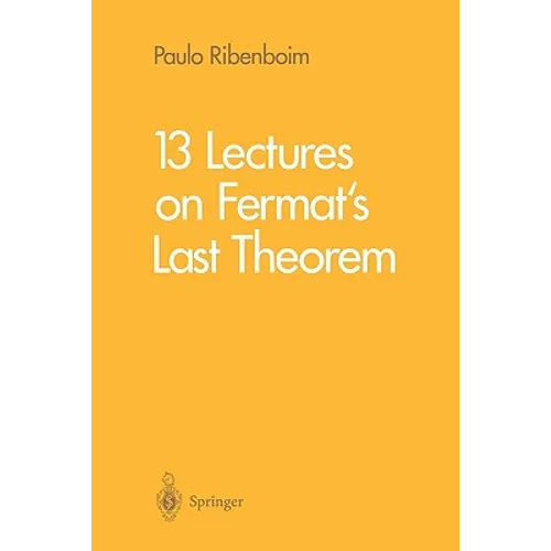 13 Lectures on Fermat's Last Theorem