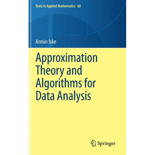 Approximation Theory and Algorithms for Data Analysis