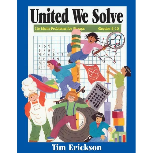 United We Solve: 116 Math Problems for Groups