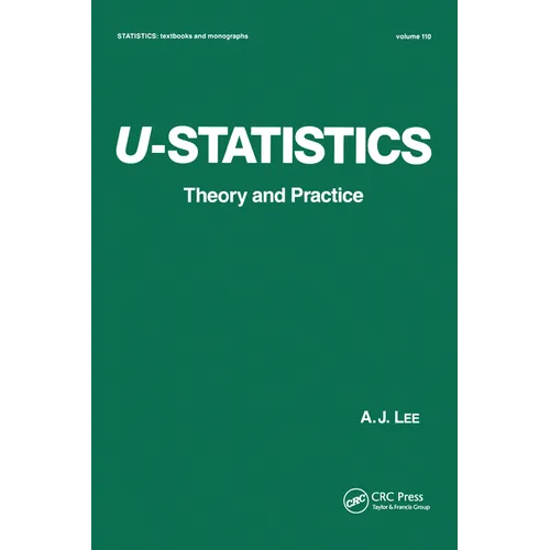 U-Statistics: Theory and Practice