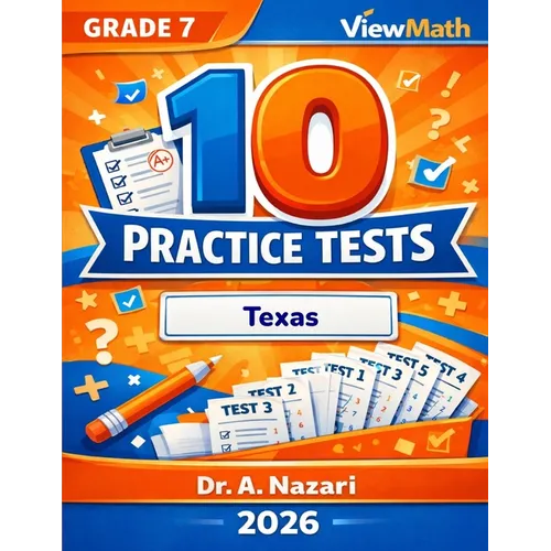 10 Texas STAAR Grade 7 Math Practice Tests: The Ultimate Test Prep Collection with Answer Explanations