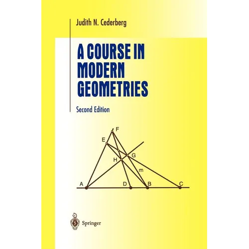 A Course in Modern Geometries
