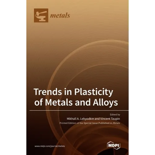 Trends in Plasticity of Metals and Alloys