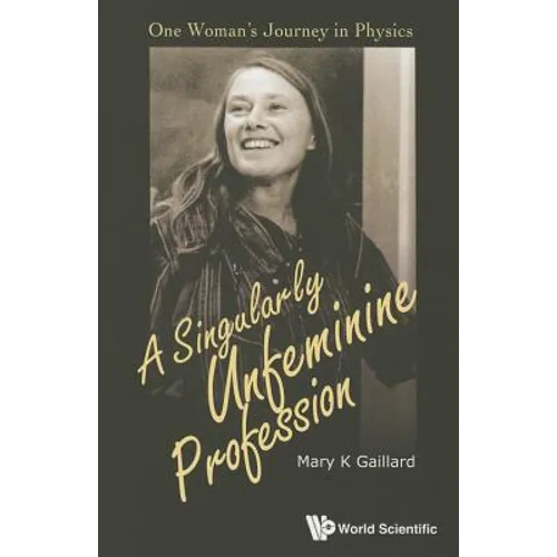 A Singularly Unfeminine Profession