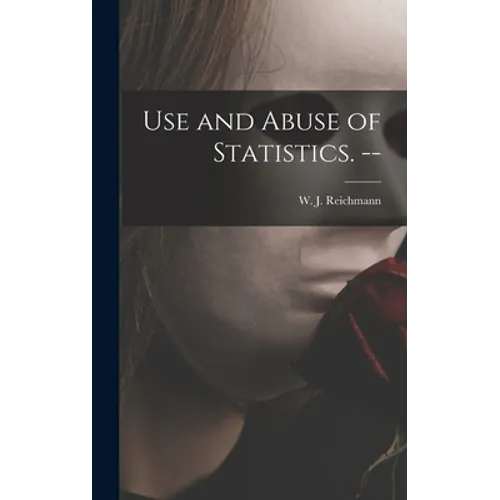 Use and Abuse of Statistics. --