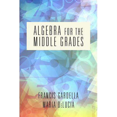 Algebra for the Middle Grades
