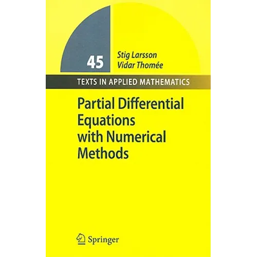 Partial Differential Equations with Numerical Methods