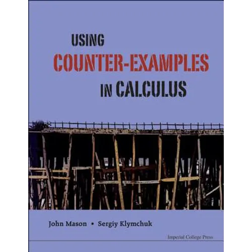 Using Counter-Examples in Calculus