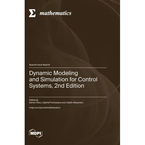 Dynamic Modeling and Simulation for Control Systems, 2nd Edition