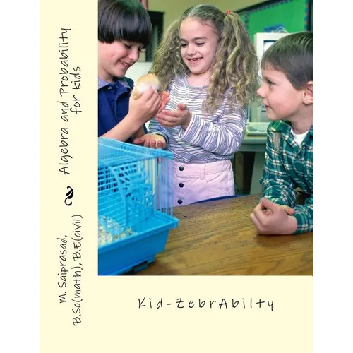Algebra and probability for Kids: Kid-Zebra -abilty