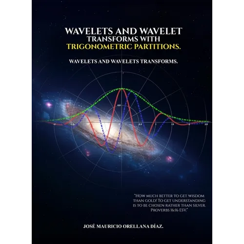 Wavelets And Wavelet Transforms With Trigonometric Partitions