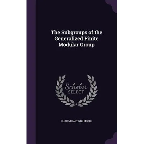 The Subgroups of the Generalized Finite Modular Group